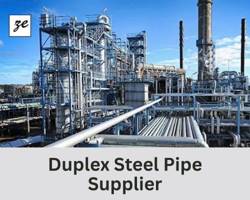 Duplex Steel Pipe Supplier for Oil & Gas, Marine & Chemical Industries