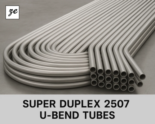 Super Duplex 2507 U-Bend Tubes – Benefits for Heat Exchangers
